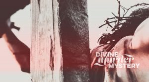 Divine Murder Mystery