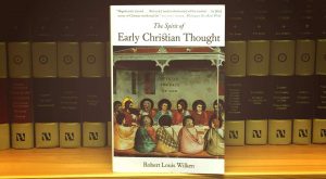 The Spirit of Early Christian Thought