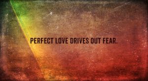 Executive Order Refugees Perfect Love Drives Out Fear