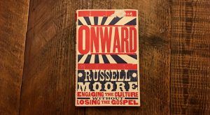 Onward by Russell Moore
