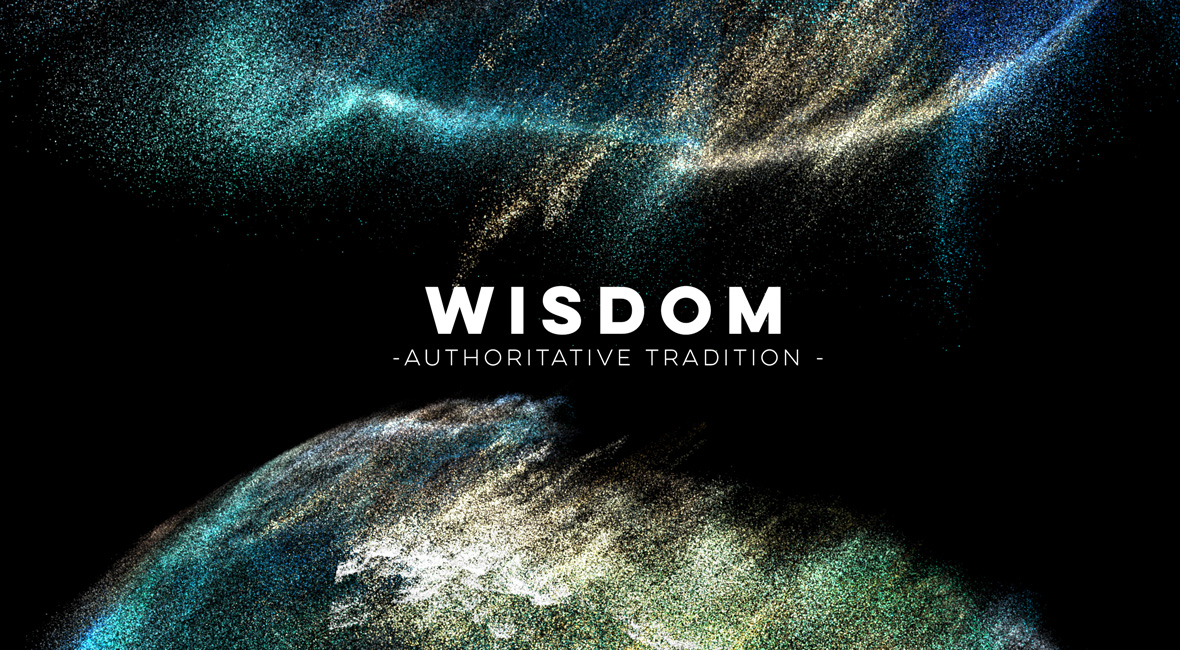 Wisdom as Authoritative Tradition