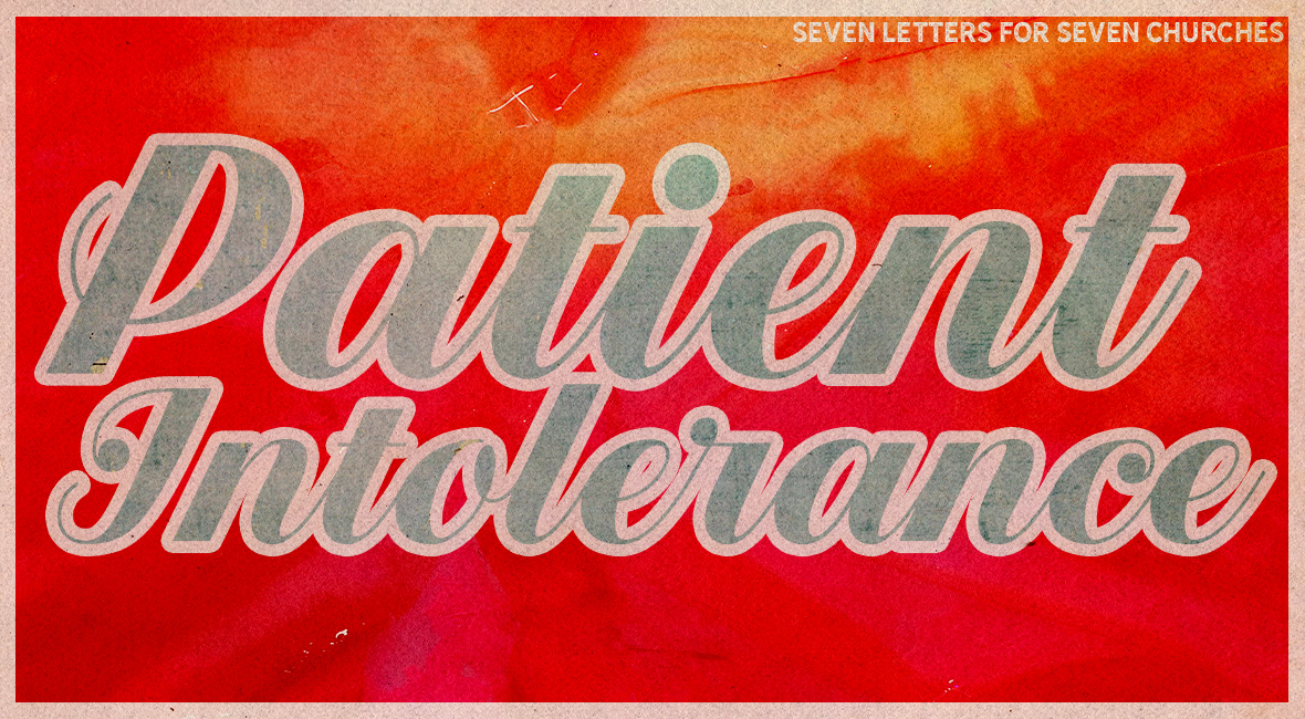 Jesus's Patient Intolerance brings us to repentance