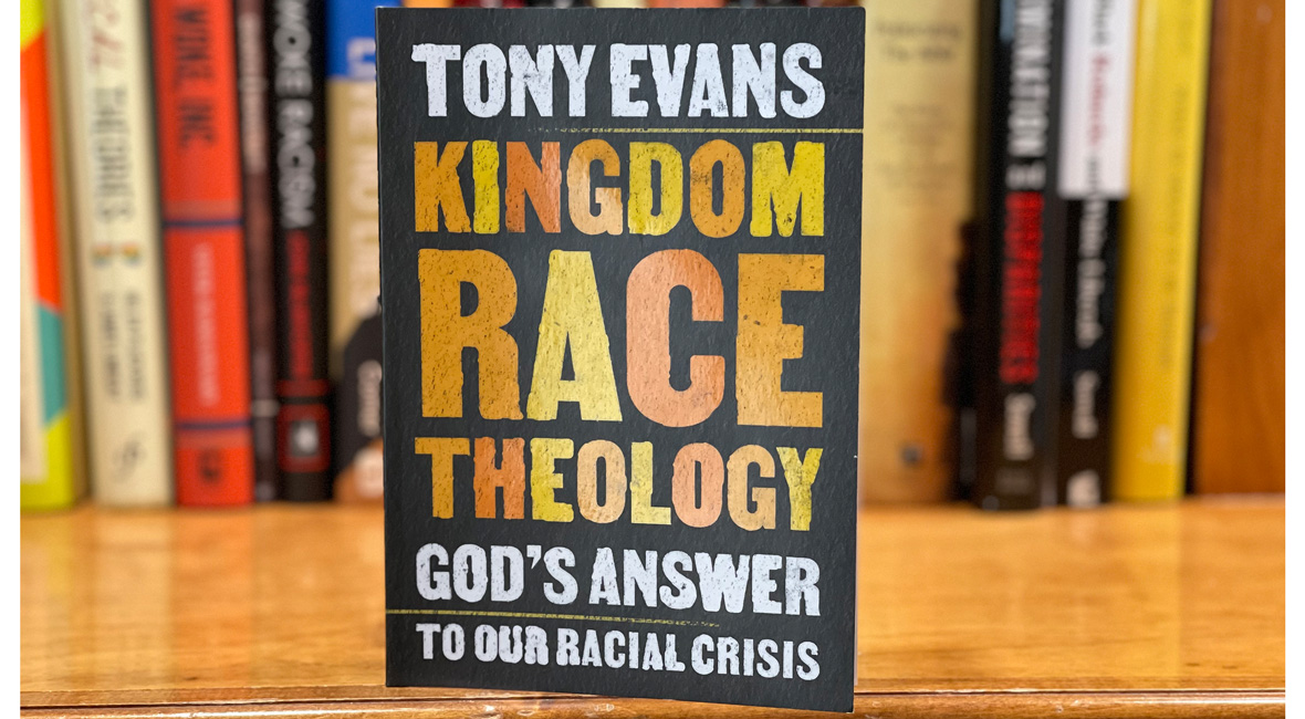 Kingdom Race Theology by Tony Evans